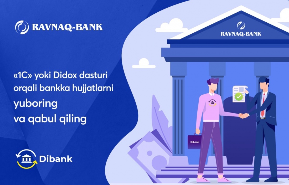 Bank-mijoz munosabatlarining yangi  bosqichi: Ravnaq-bank Dibank xizmatini integratsiya qildi